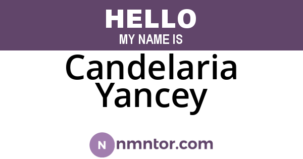 Candelaria Yancey