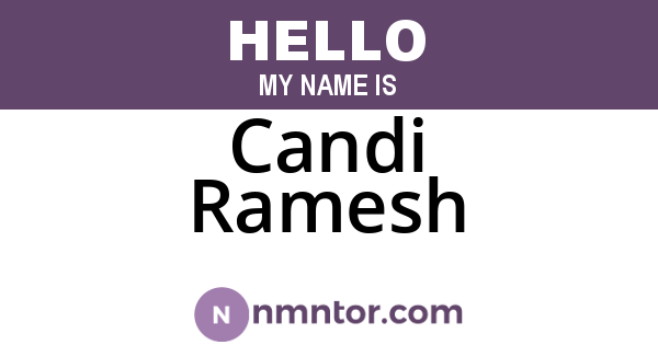 Candi Ramesh
