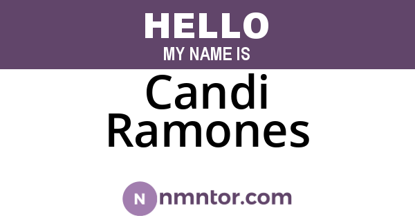Candi Ramones