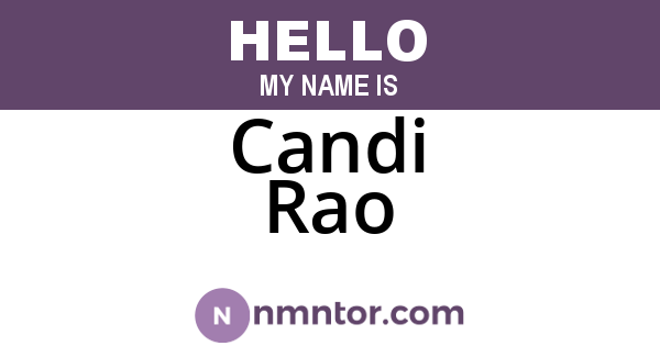 Candi Rao