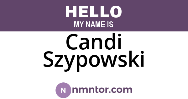 Candi Szypowski