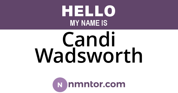 Candi Wadsworth