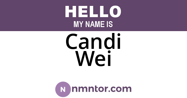 Candi Wei