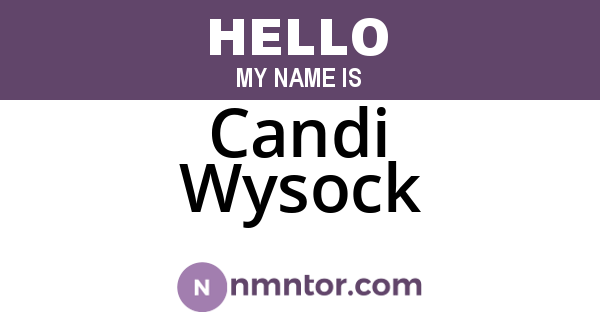 Candi Wysock