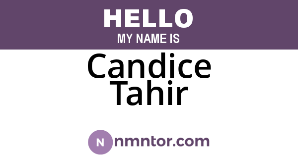 Candice Tahir