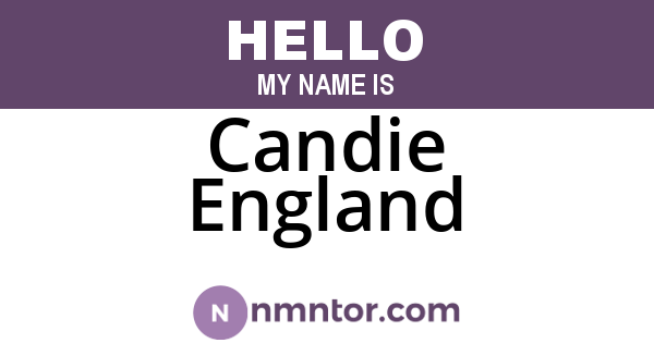 Candie England