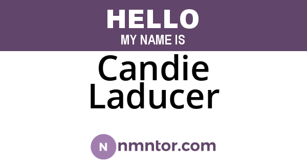 Candie Laducer
