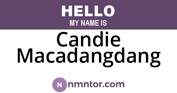 Candie Macadangdang