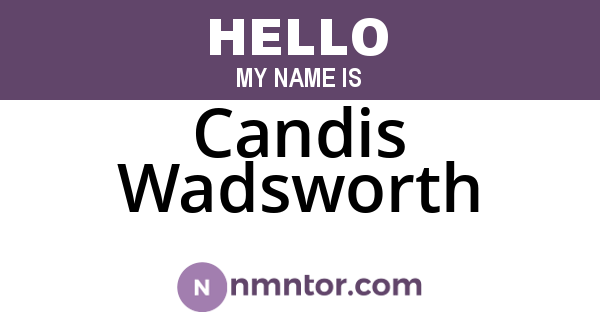 Candis Wadsworth