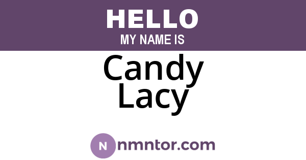 Candy Lacy