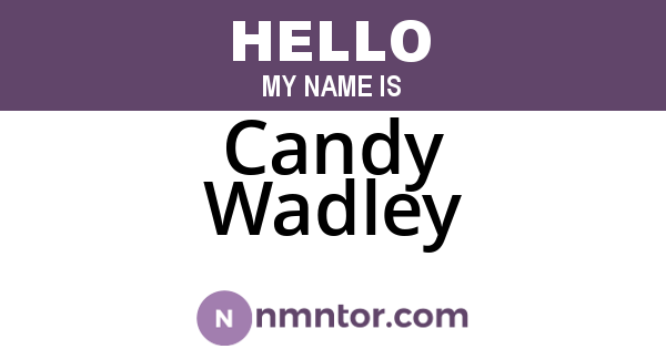 Candy Wadley