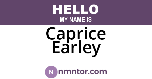 Caprice Earley