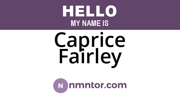 Caprice Fairley