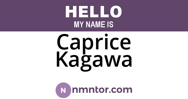 Caprice Kagawa