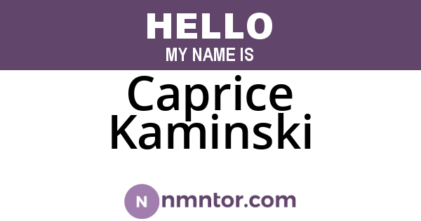 Caprice Kaminski
