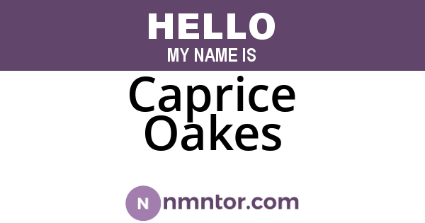 Caprice Oakes
