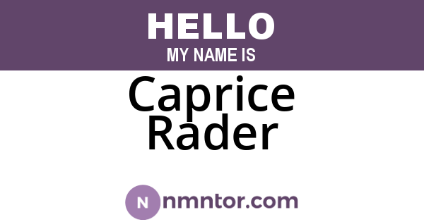 Caprice Rader