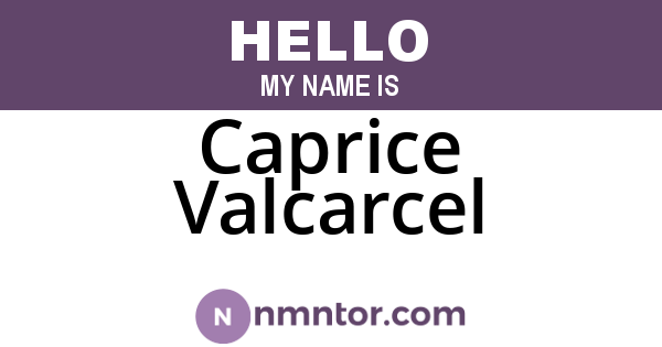 Caprice Valcarcel