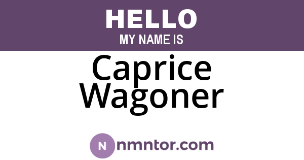 Caprice Wagoner
