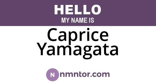 Caprice Yamagata