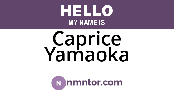 Caprice Yamaoka