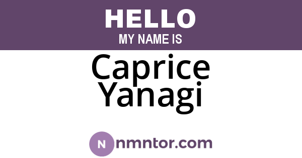 Caprice Yanagi