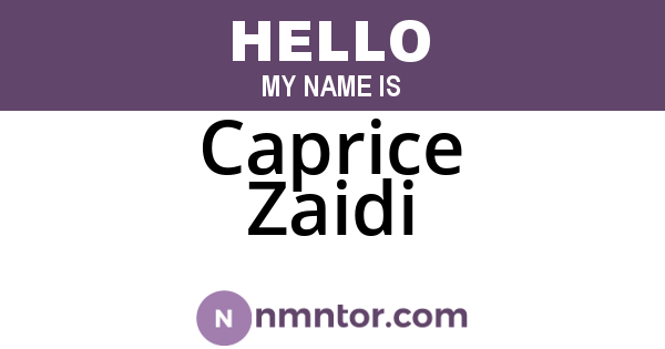 Caprice Zaidi