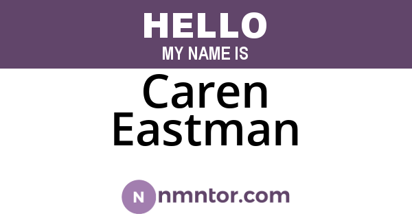 Caren Eastman
