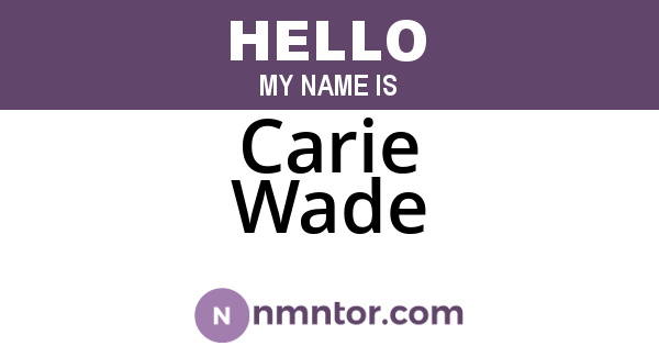 Carie Wade