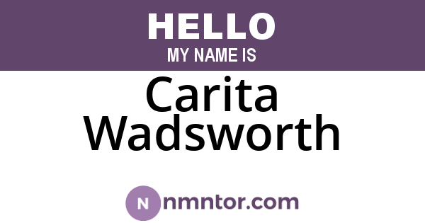 Carita Wadsworth