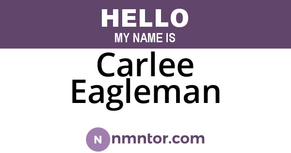 Carlee Eagleman