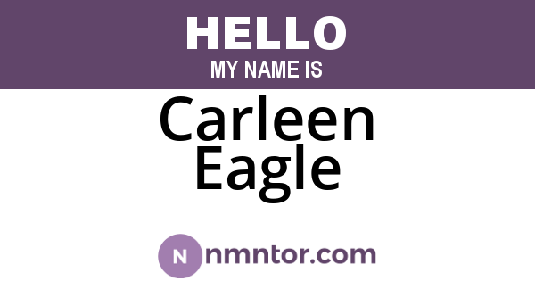 Carleen Eagle