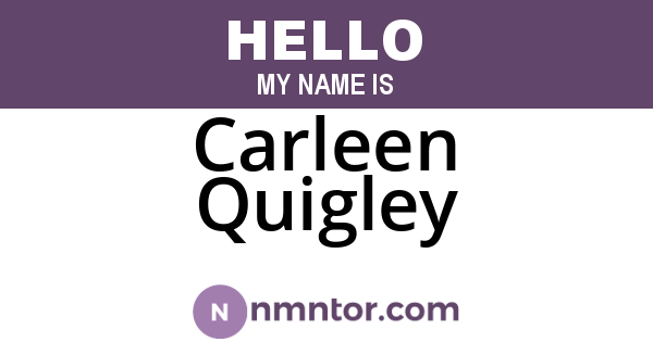 Carleen Quigley