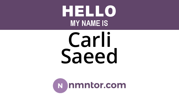Carli Saeed