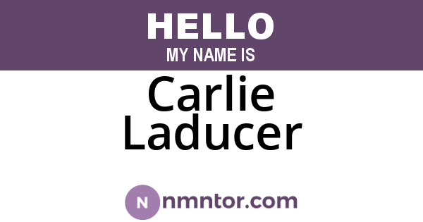 Carlie Laducer