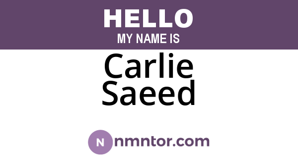 Carlie Saeed