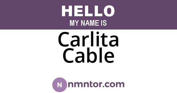 Carlita Cable