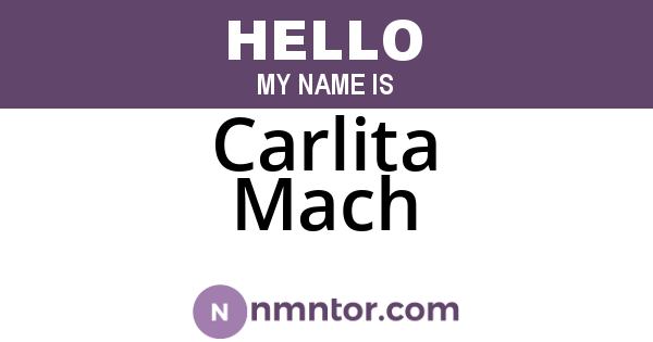 Carlita Mach