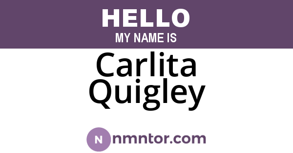 Carlita Quigley