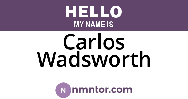 Carlos Wadsworth