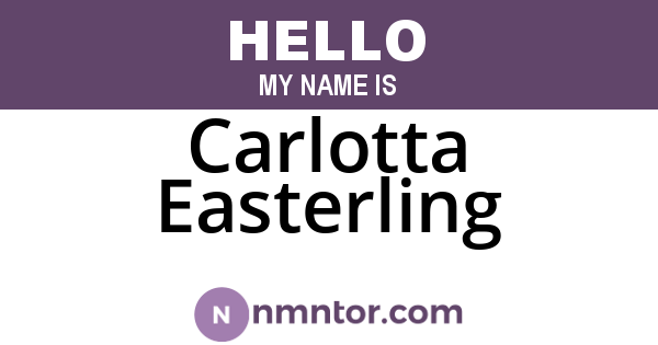 Carlotta Easterling