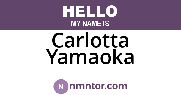 Carlotta Yamaoka