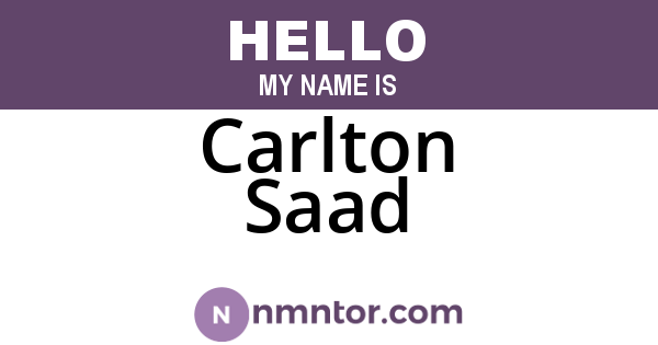 Carlton Saad