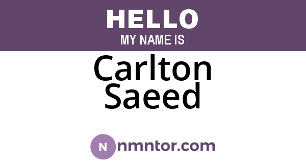 Carlton Saeed