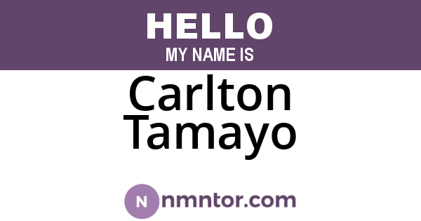 Carlton Tamayo