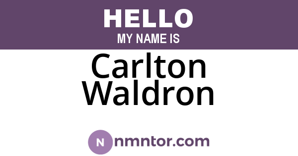 Carlton Waldron