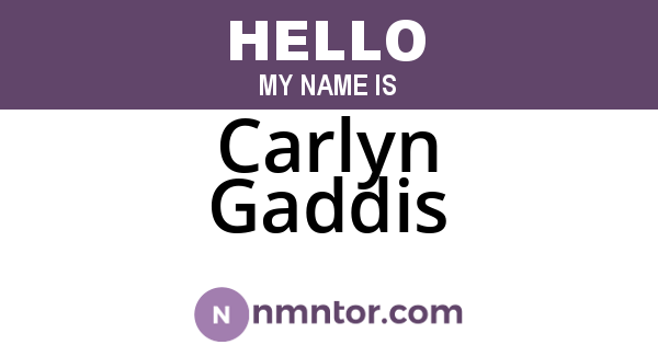 Carlyn Gaddis