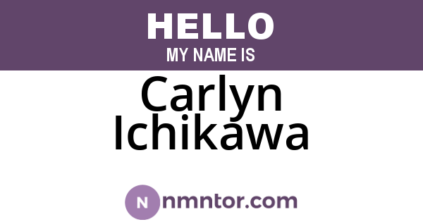 Carlyn Ichikawa