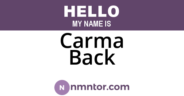 Carma Back