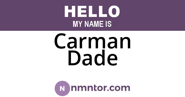 Carman Dade